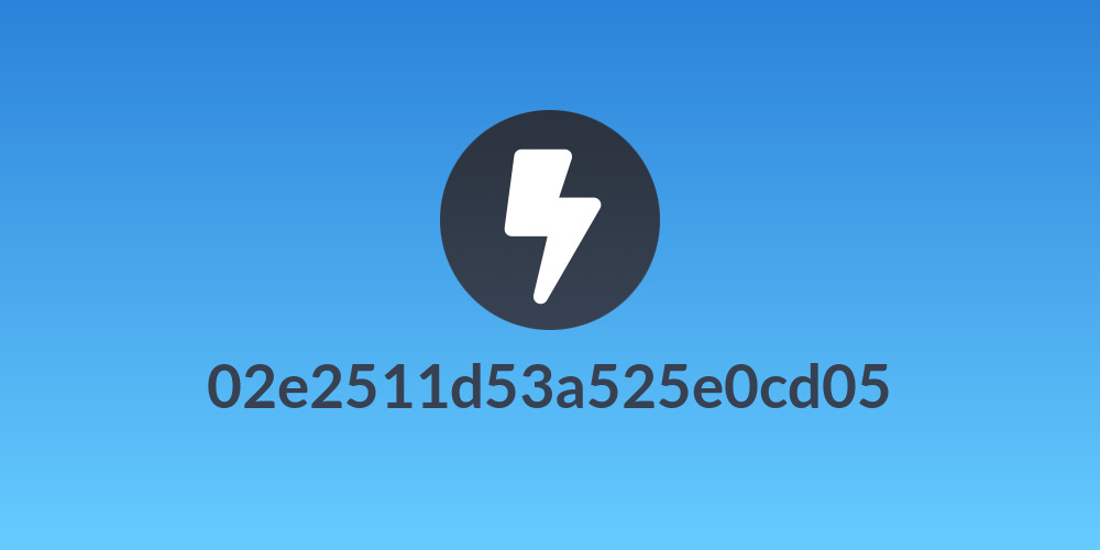 02e2511d53a525e0cd05