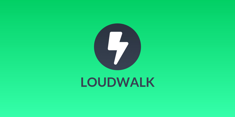 LOUDWALK