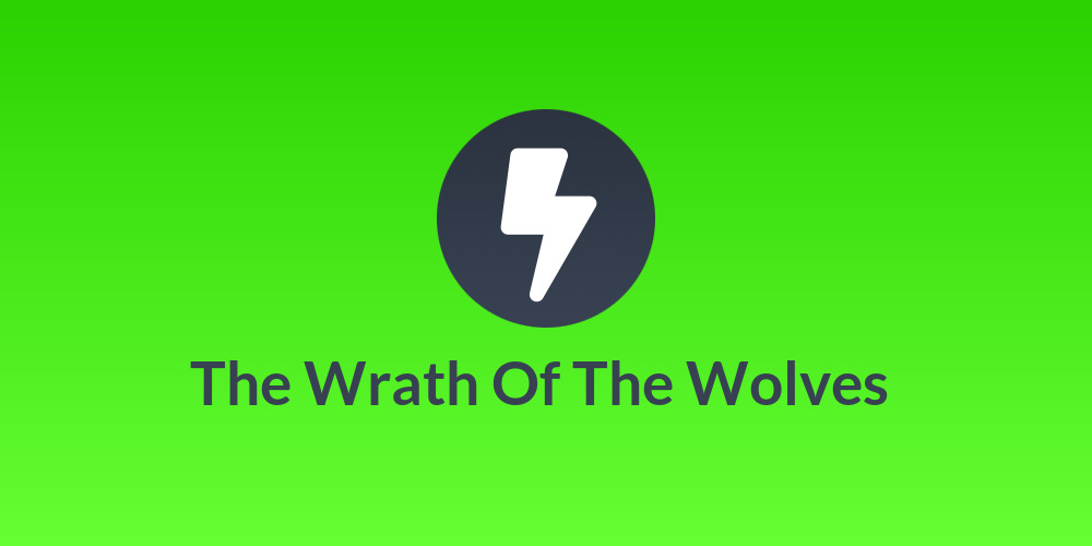 The Wrath Of The Wolves 😡🐺