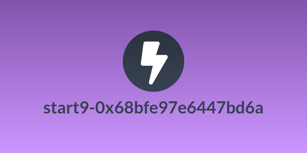 start9-0x68bfe97e6447bd6a