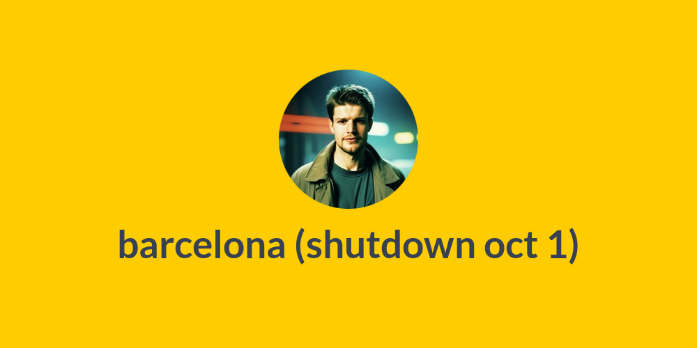 barcelona (shutdown oct 1)
