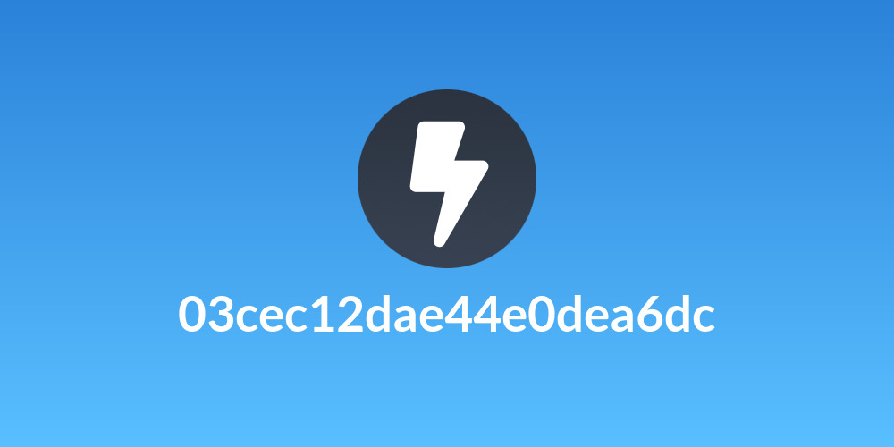 03cec12dae44e0dea6dc