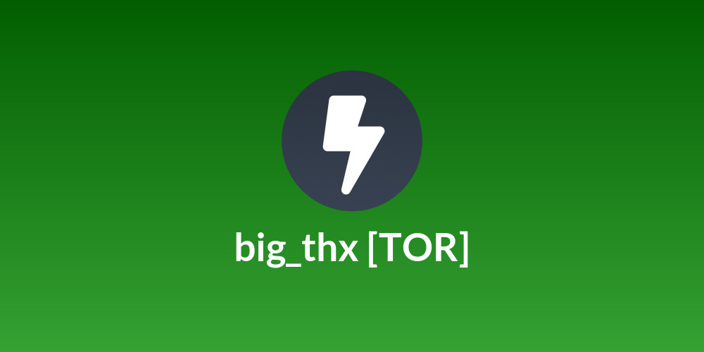 big_thx [TOR]