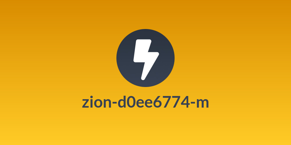 zion-d0ee6774-m