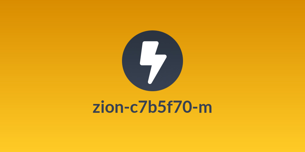 zion-c7b5f70-m
