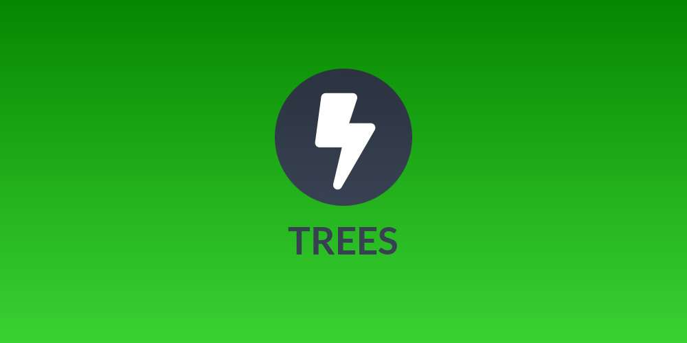 TREES