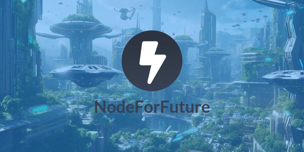 NodeForFuture⚡🌍