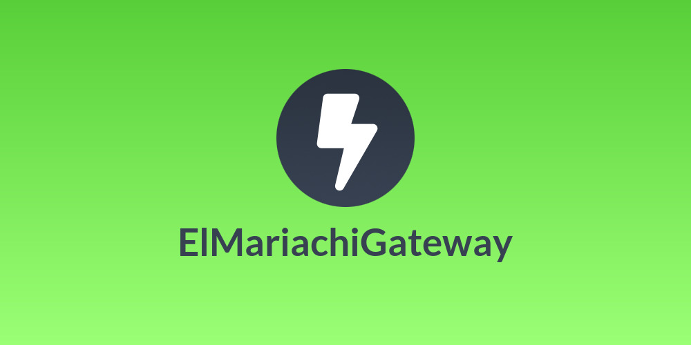 ElMariachiGateway