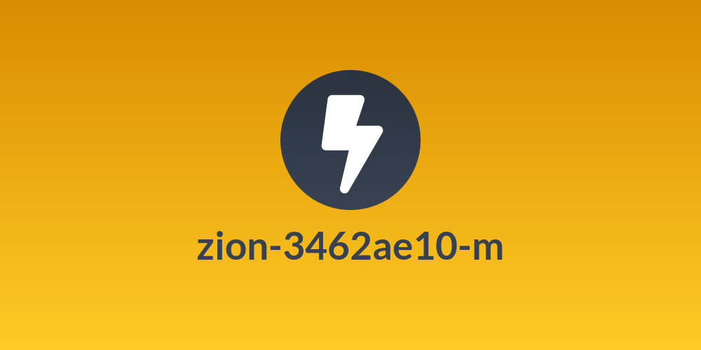 zion-3462ae10-m