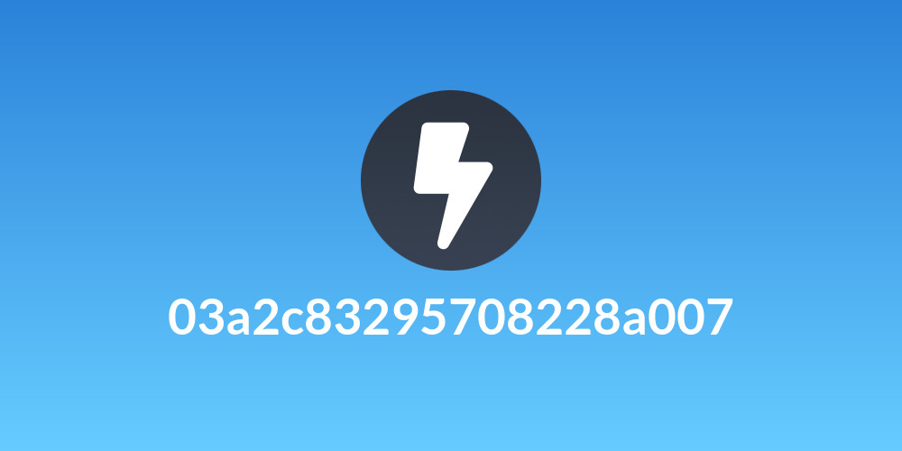03a2c83295708228a007
