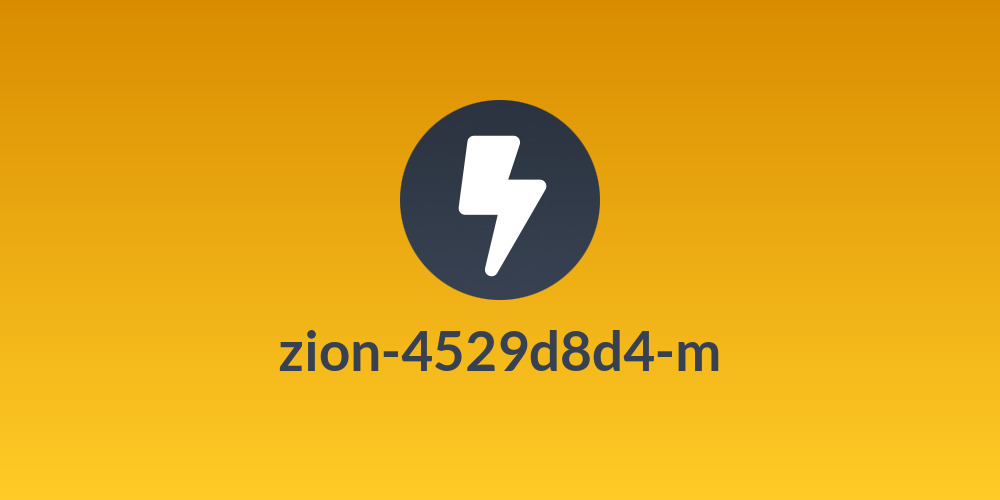 zion-4529d8d4-m