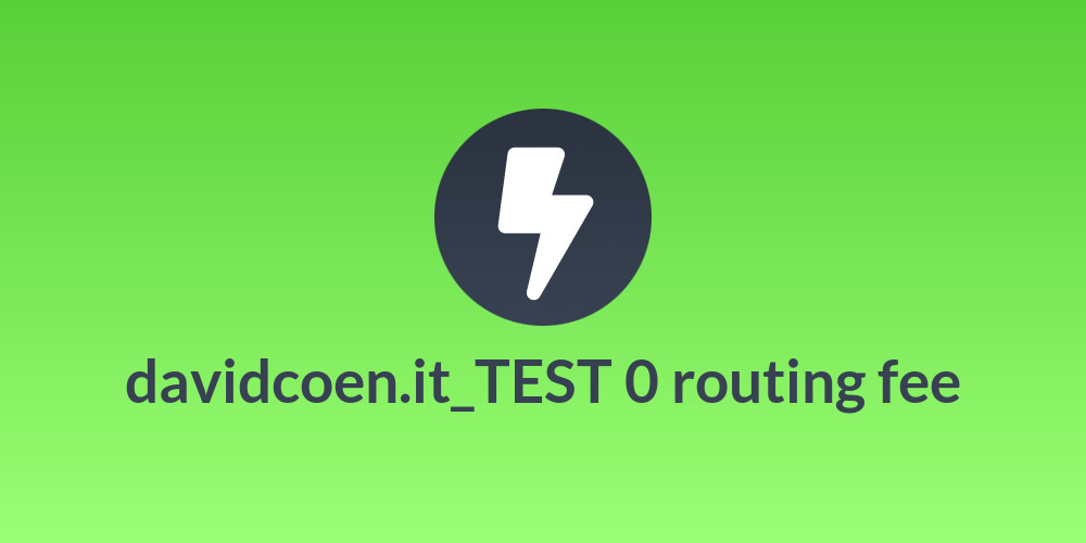 davidcoen.it_TEST 0 routing fee