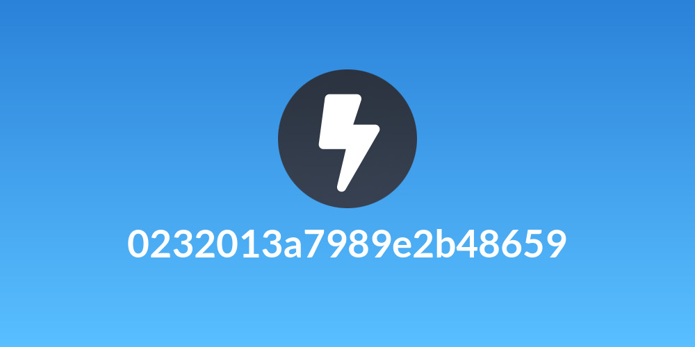 0232013a7989e2b48659