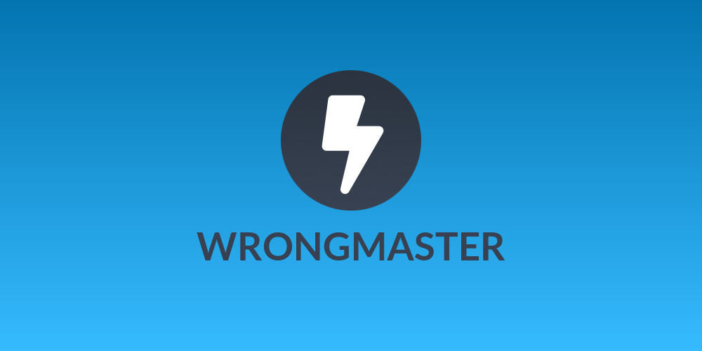 WRONGMASTER