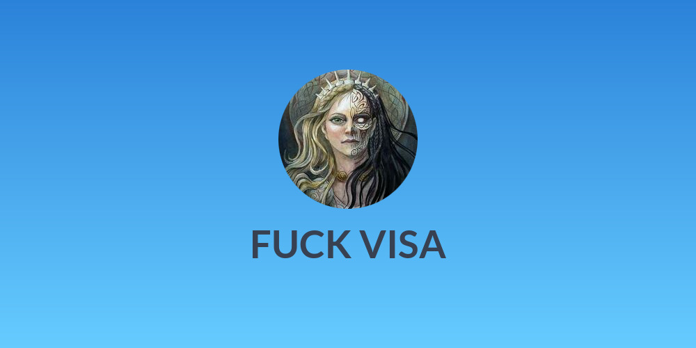 FUCK VISA