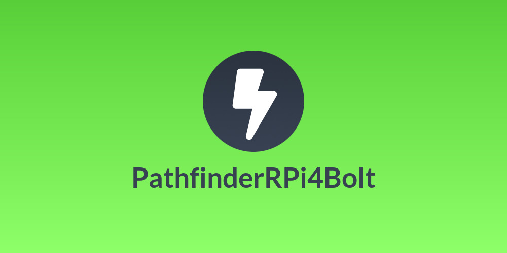 PathfinderRPi4Bolt