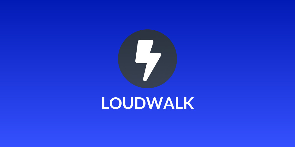 LOUDWALK