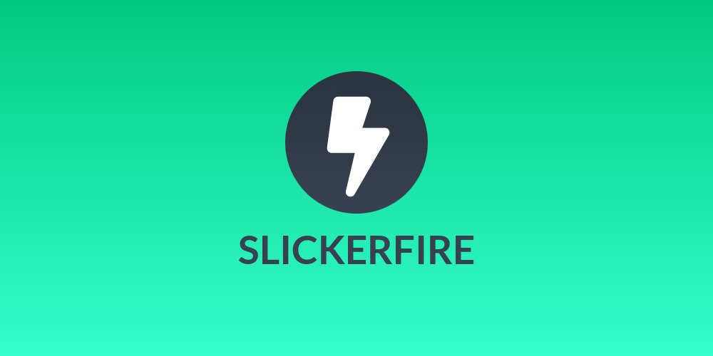 SLICKERFIRE