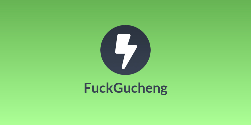 FuckGucheng