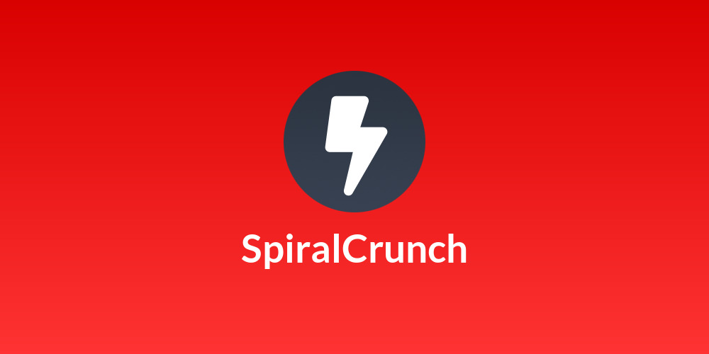 SpiralCrunch