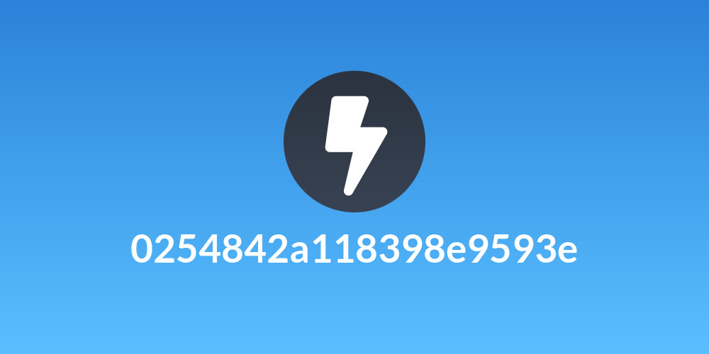 0254842a118398e9593e