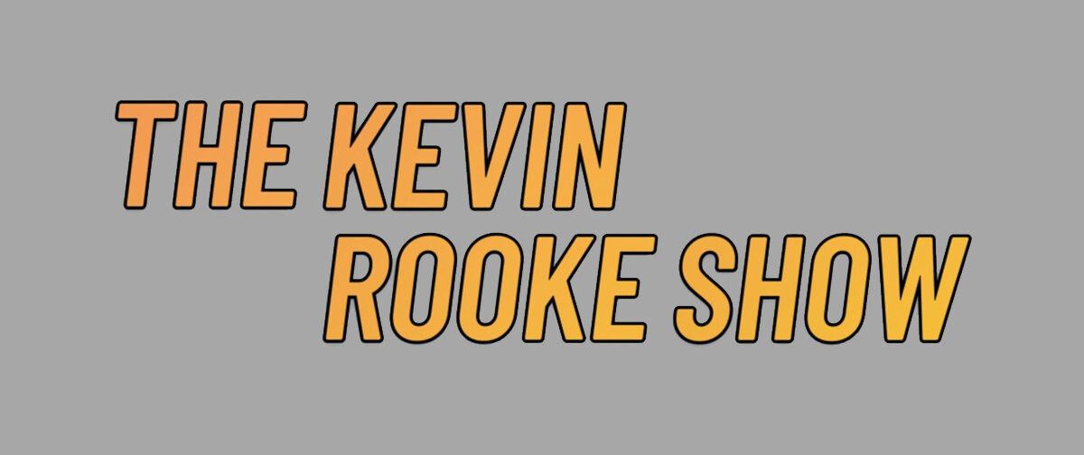 Kevin Rooke Show image
