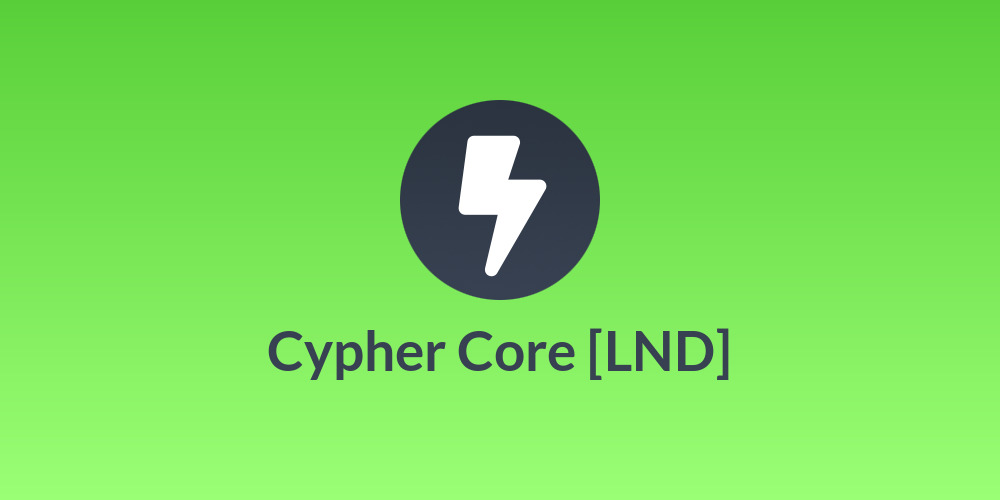 Cypher Core [LND]