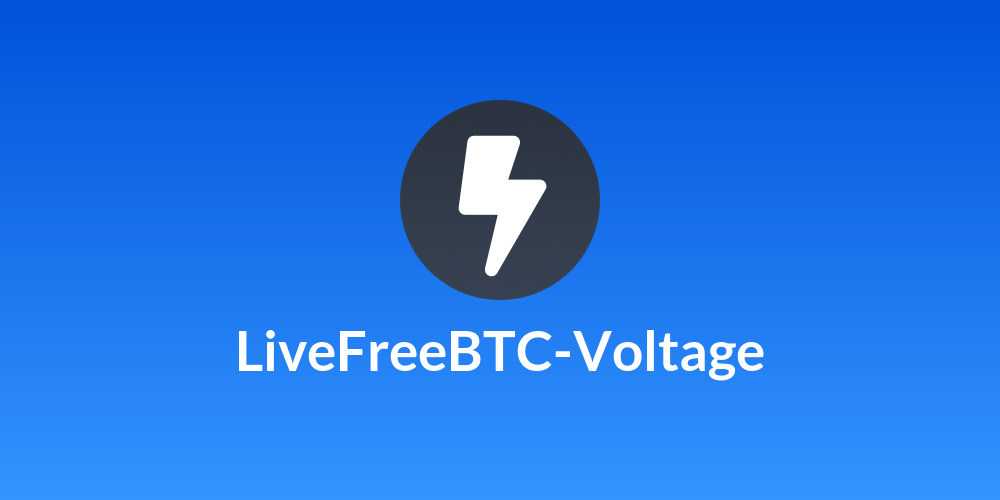 LiveFreeBTC-Voltage