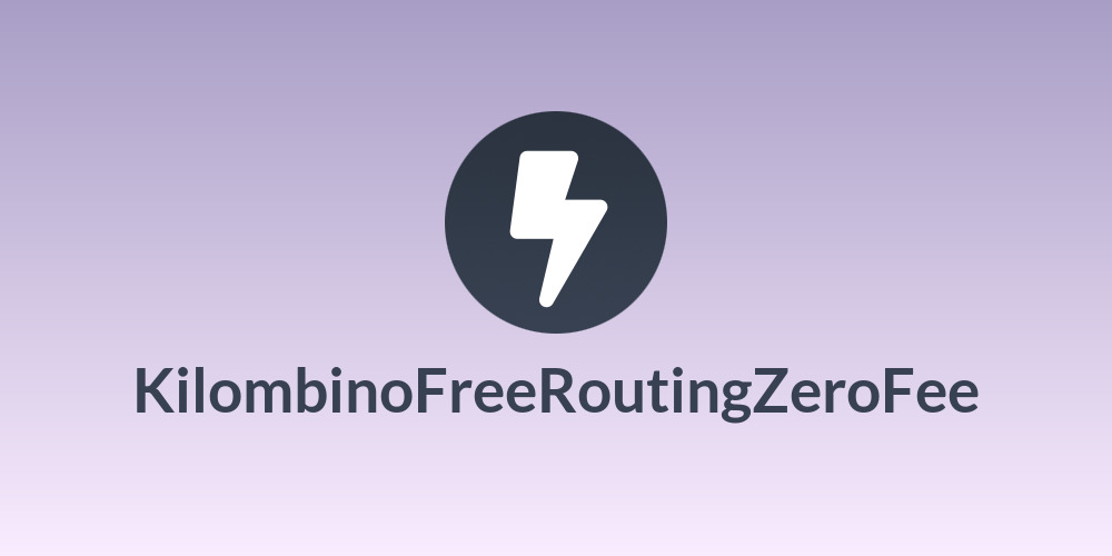 Kilombino🦩FreeRoutingZeroFee
