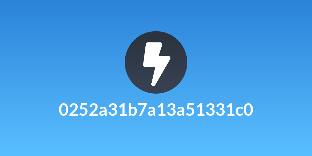 0252a31b7a13a51331c0
