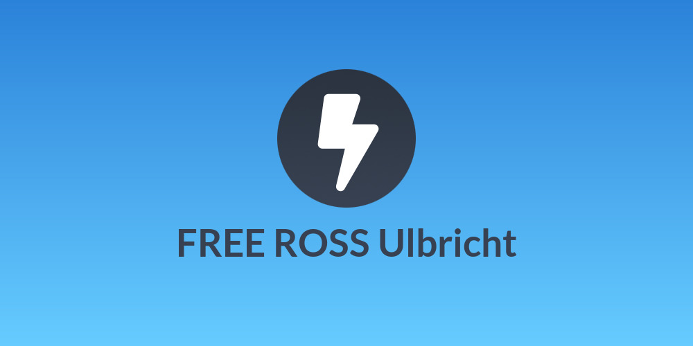 FREE ROSS Ulbricht