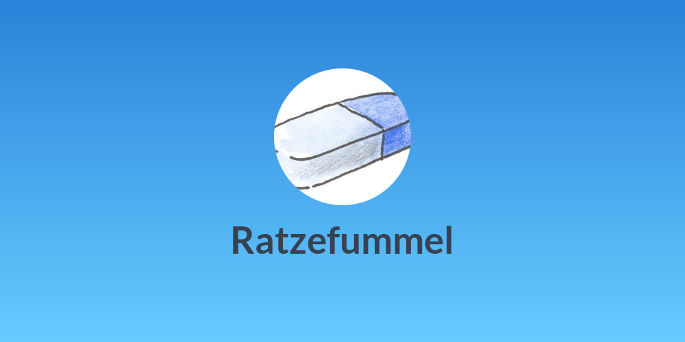 Ratzefummel