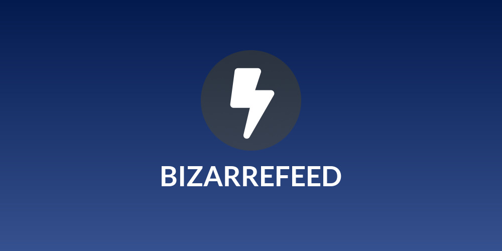 BIZARREFEED