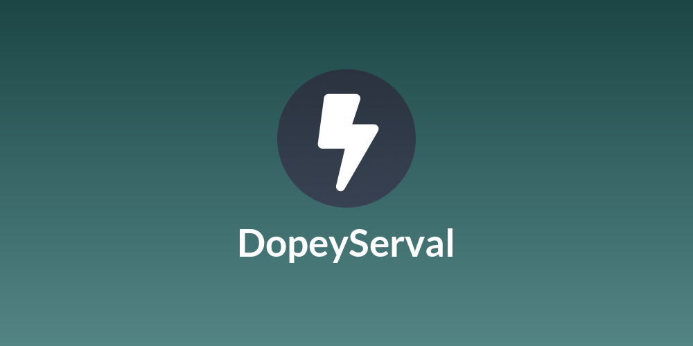 DopeyServal