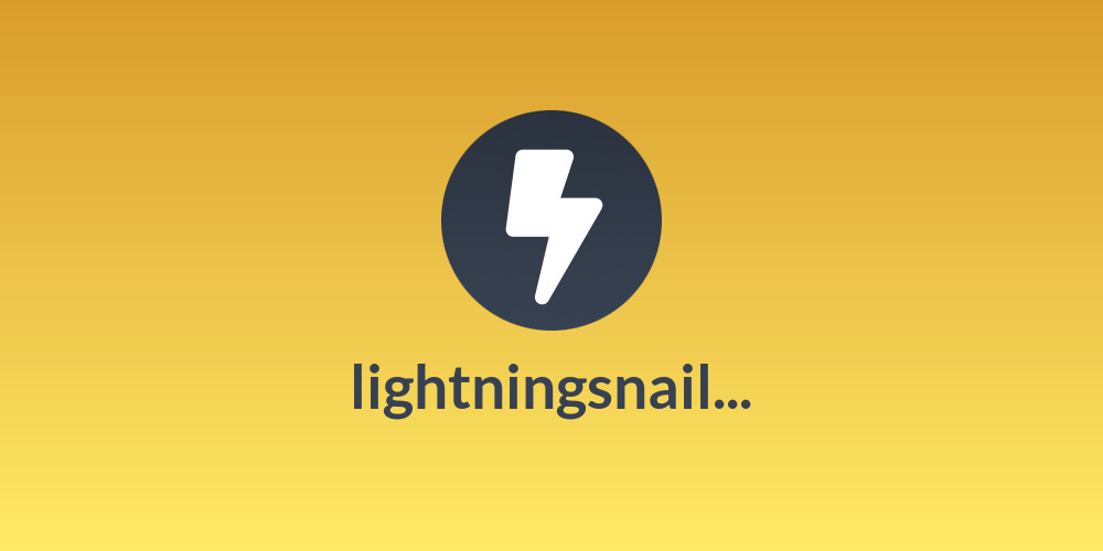 lightning⚡snail...🐌
