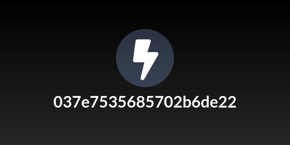 037e7535685702b6de22