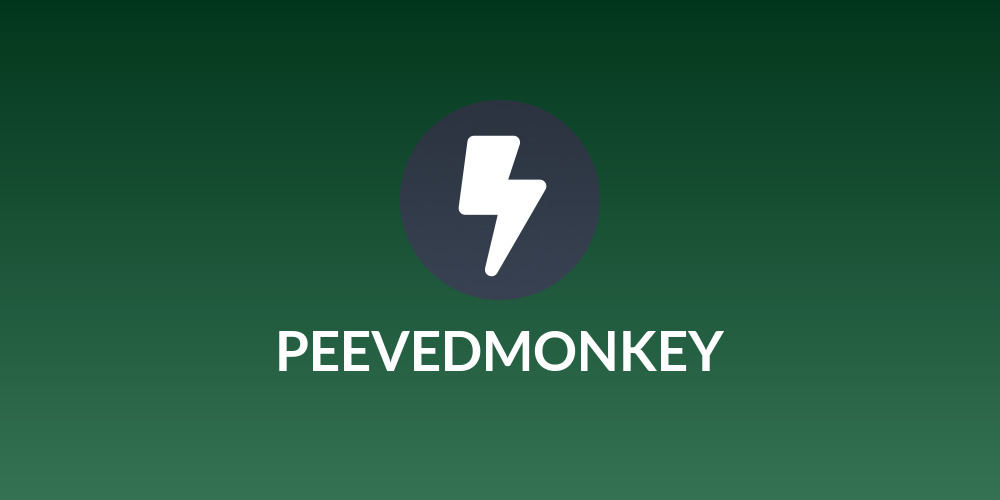 PEEVEDMONKEY