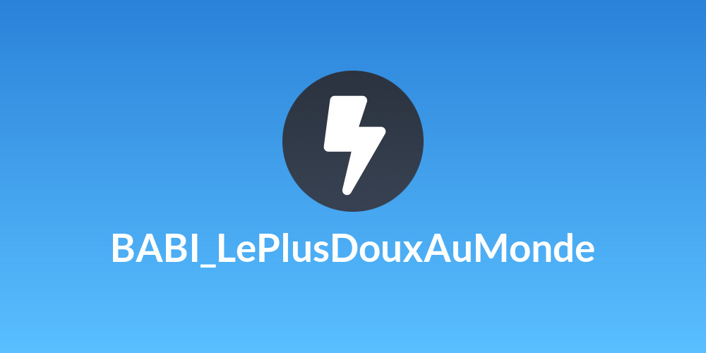 BABI_LePlusDouxAuMonde