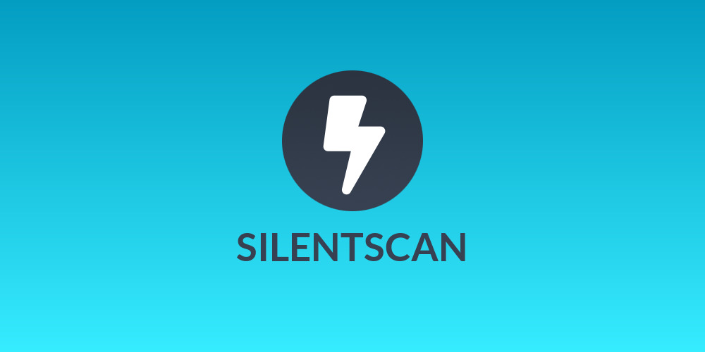 SILENTSCAN