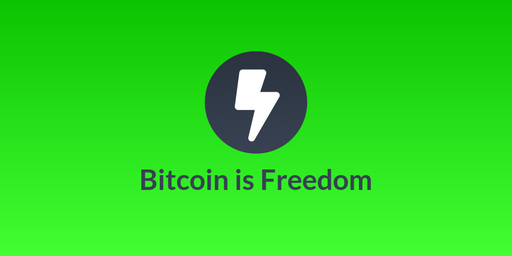 Bitcoin is Freedom