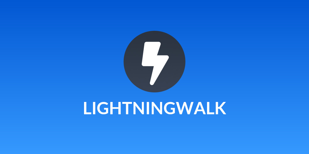 LIGHTNINGWALK