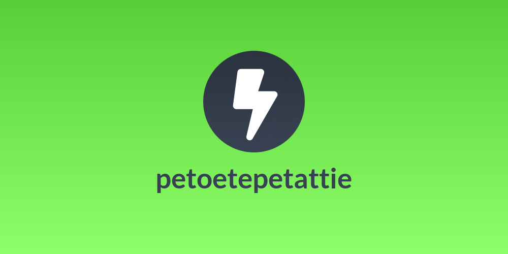 petoetepetattie