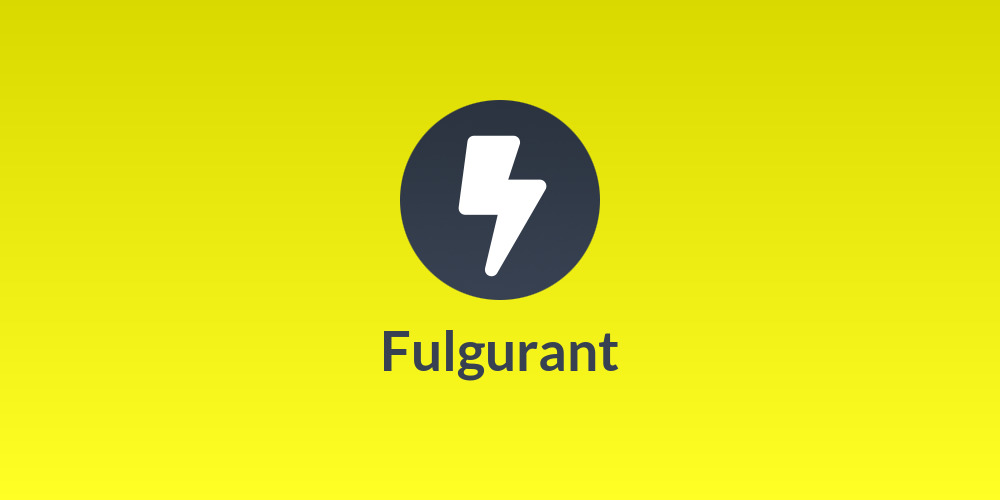 Fulgurant