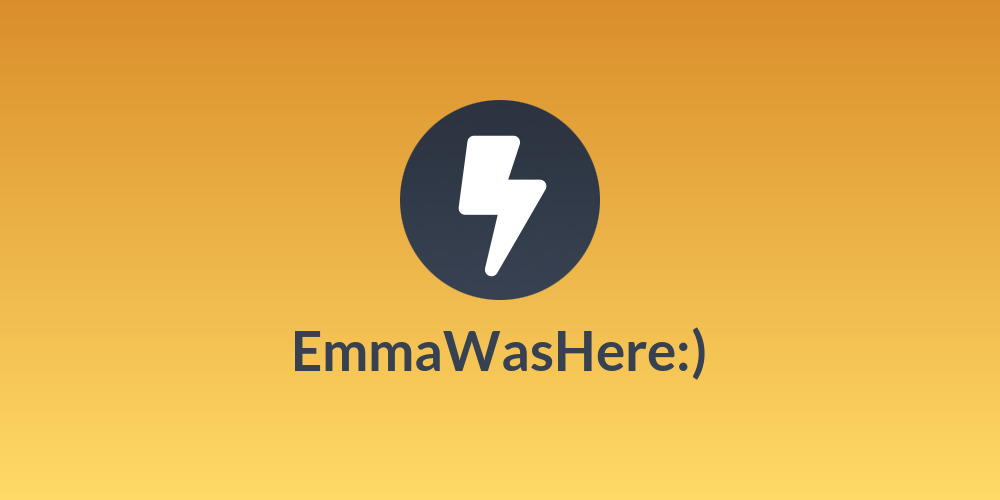 EmmaWasHere:)