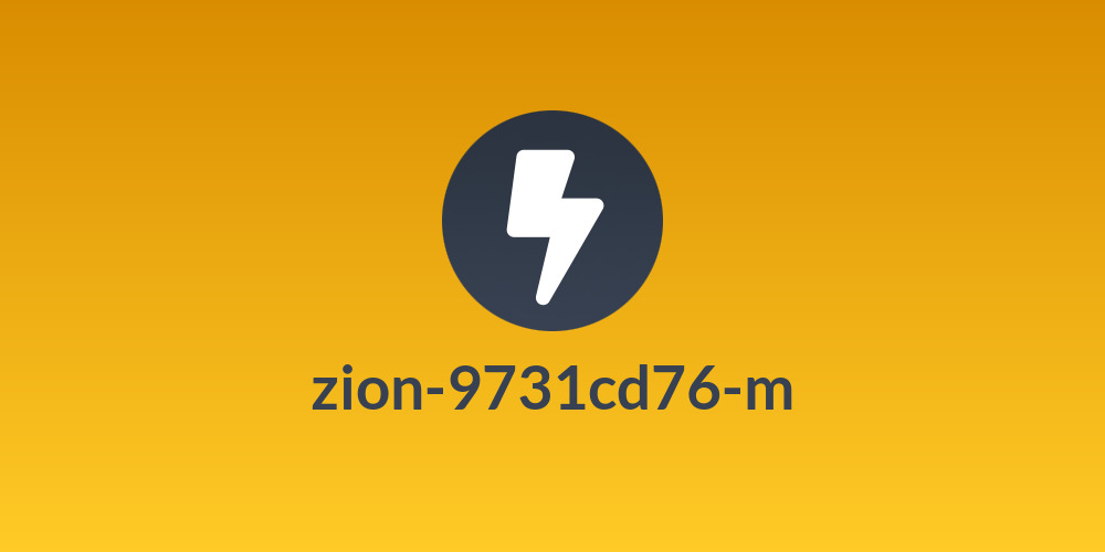 zion-9731cd76-m