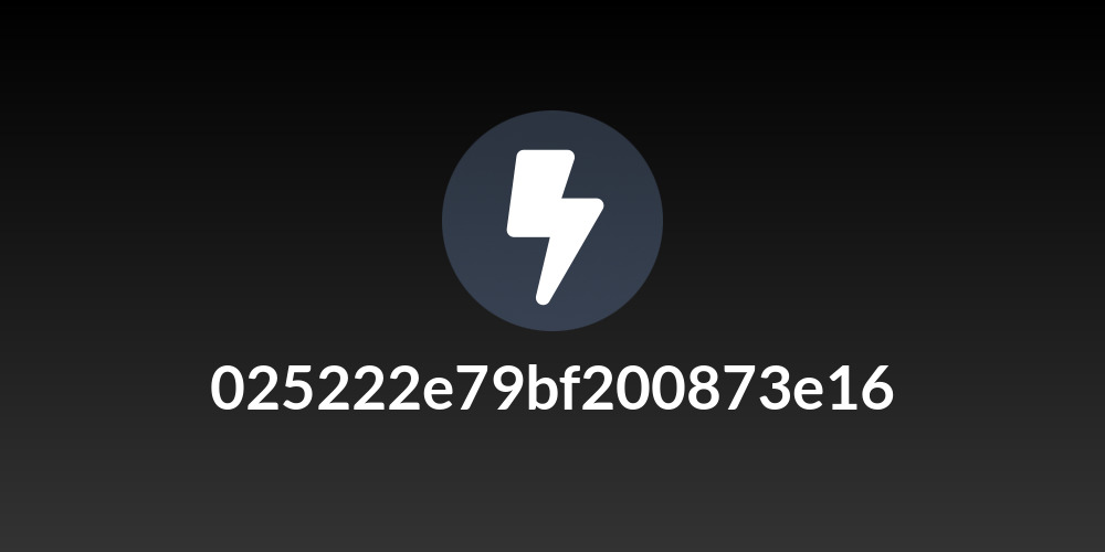 025222e79bf200873e16