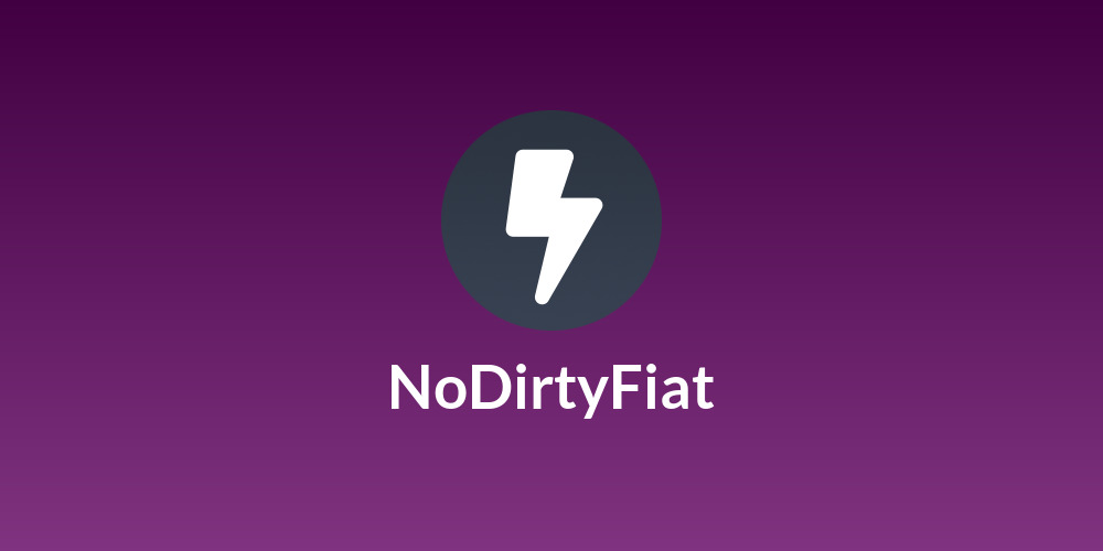 NoDirtyFiat