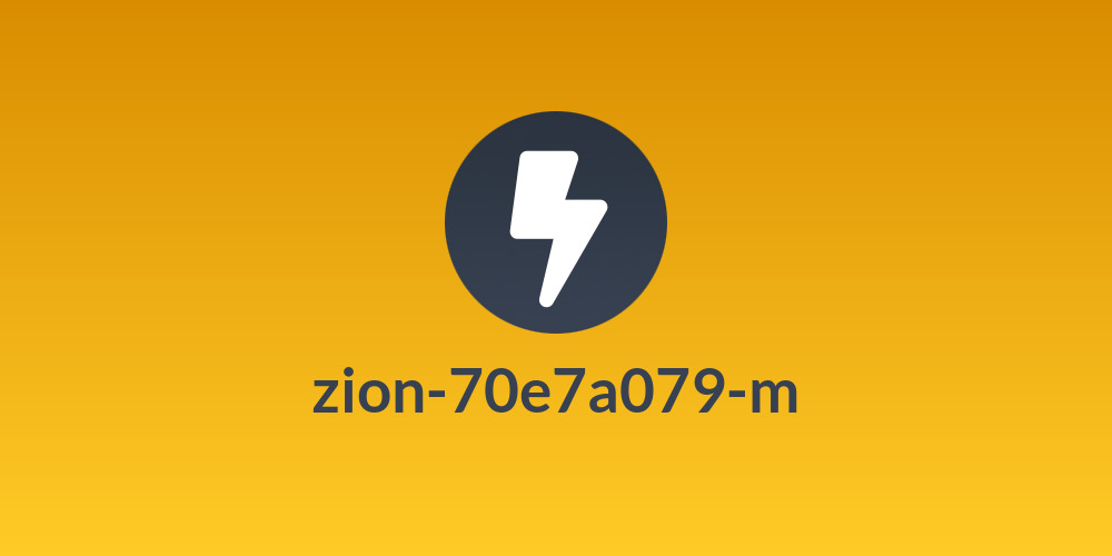 zion-70e7a079-m