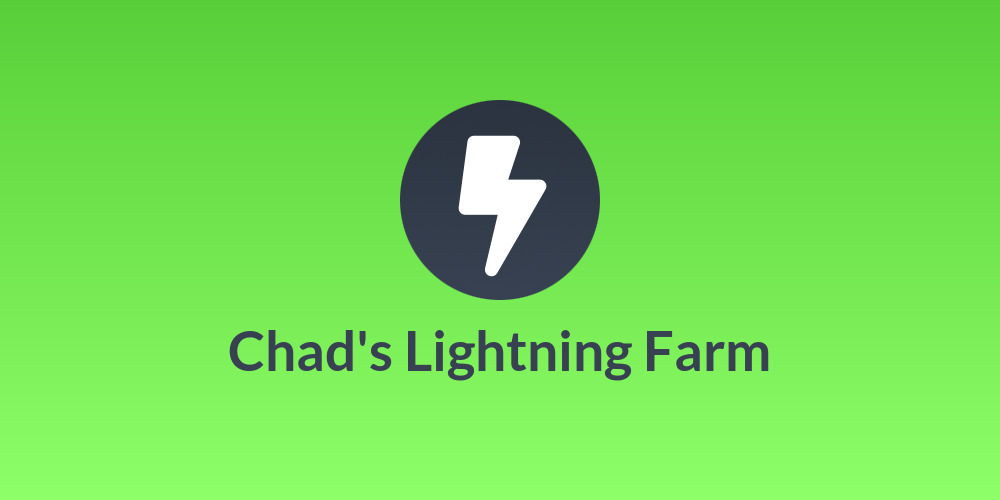 Chad's Lightning Farm