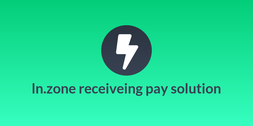ln.zone receiveing pay solution